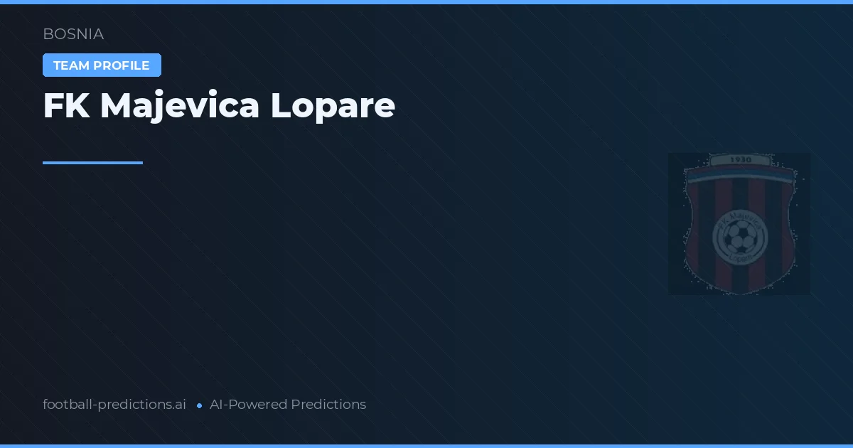 FK Majevička Lopare Tipy a statistiky
