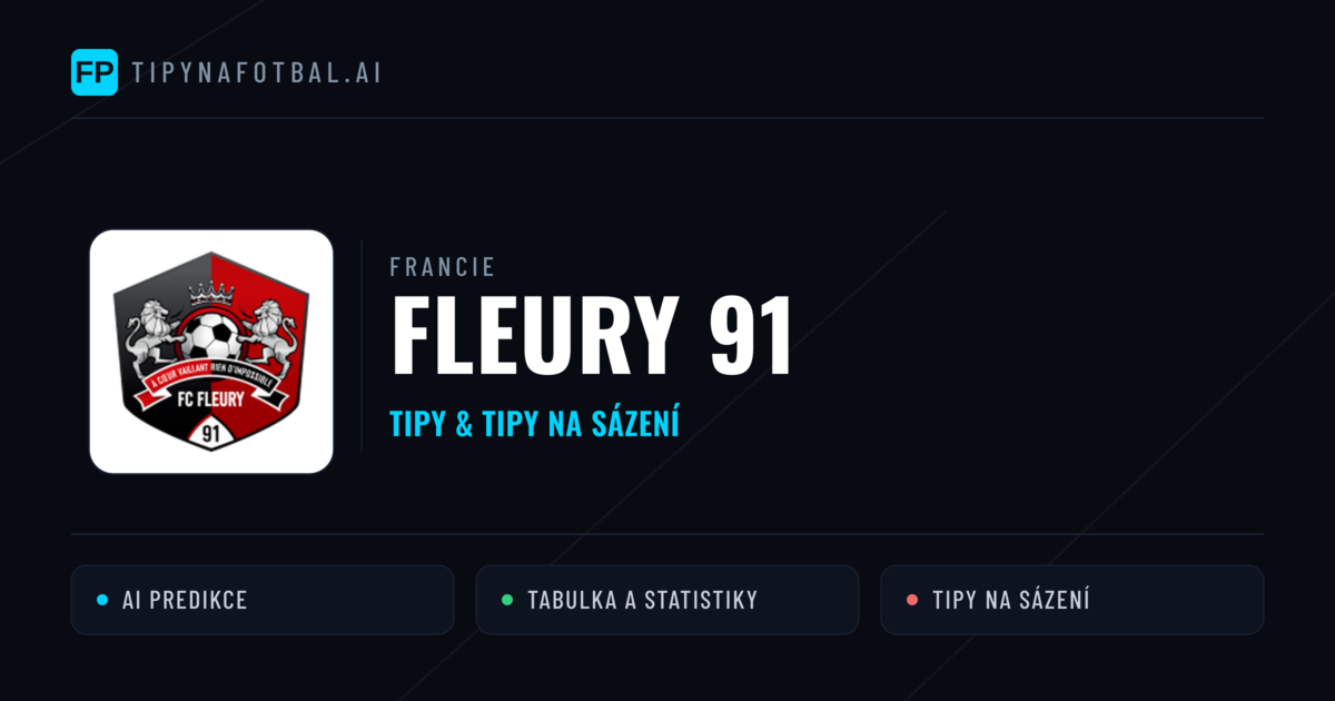 Fleury 91 Tipy a statistiky