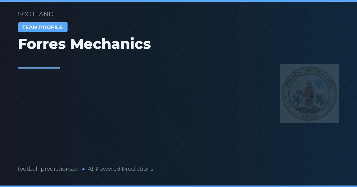 Forres Mechanics Tipy a statistiky