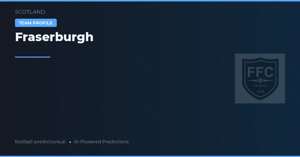 Fraserburgh Tipy a statistiky