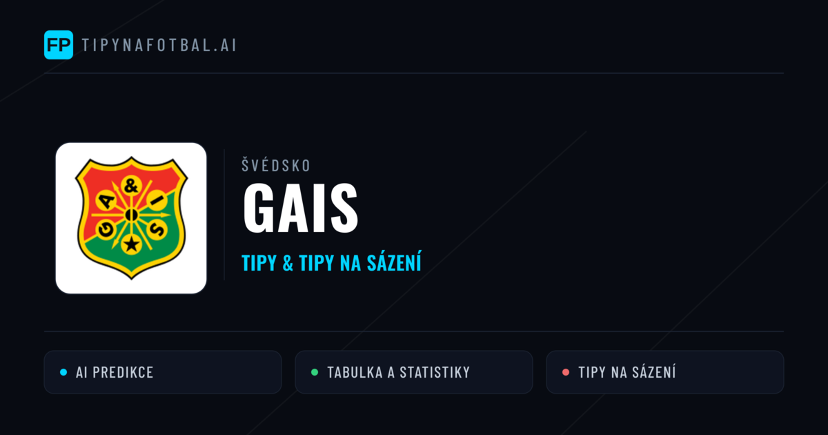 Gais Tipy a statistiky