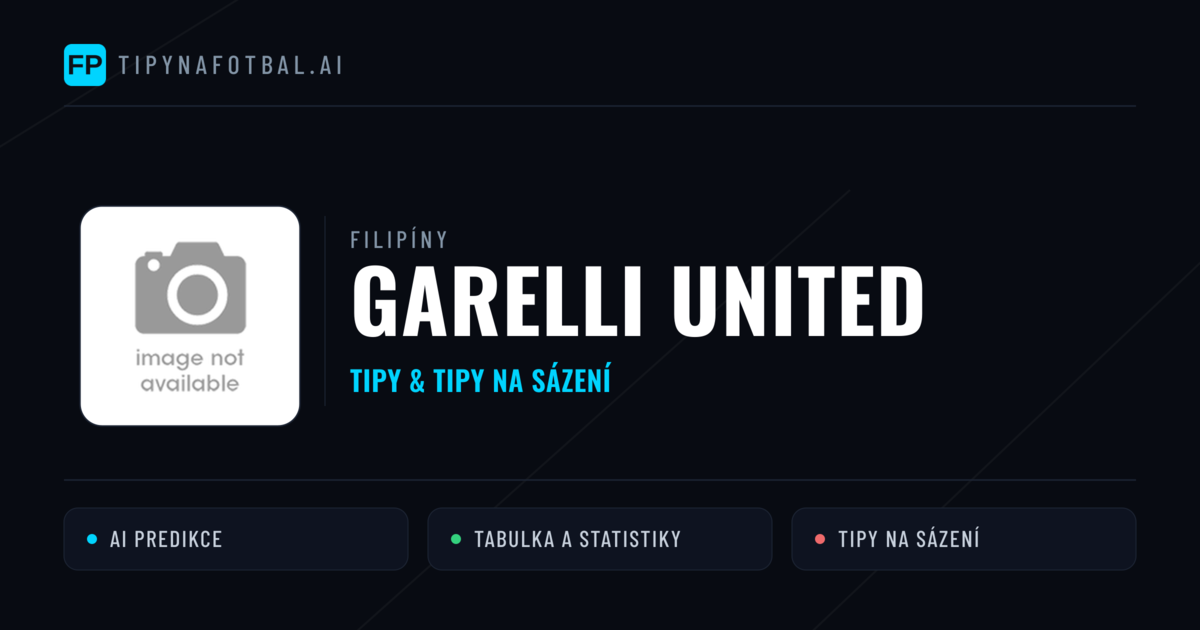 Garelli United Tipy a statistiky