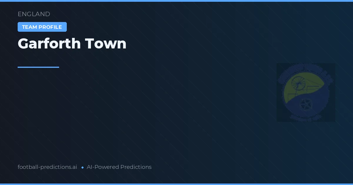 Garforth Town Tipy a statistiky