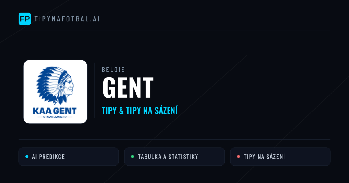 Gent Tipy a statistiky
