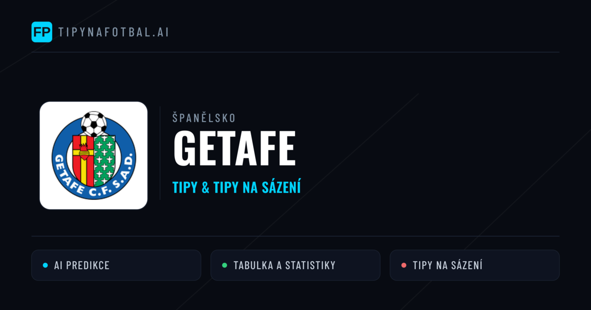 Getafe Tipy a statistiky