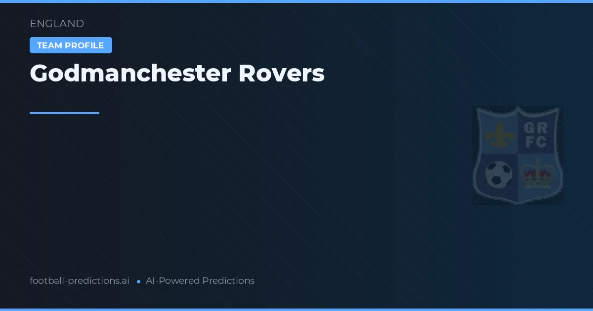 Godmanchester Rovers Tipy a statistiky