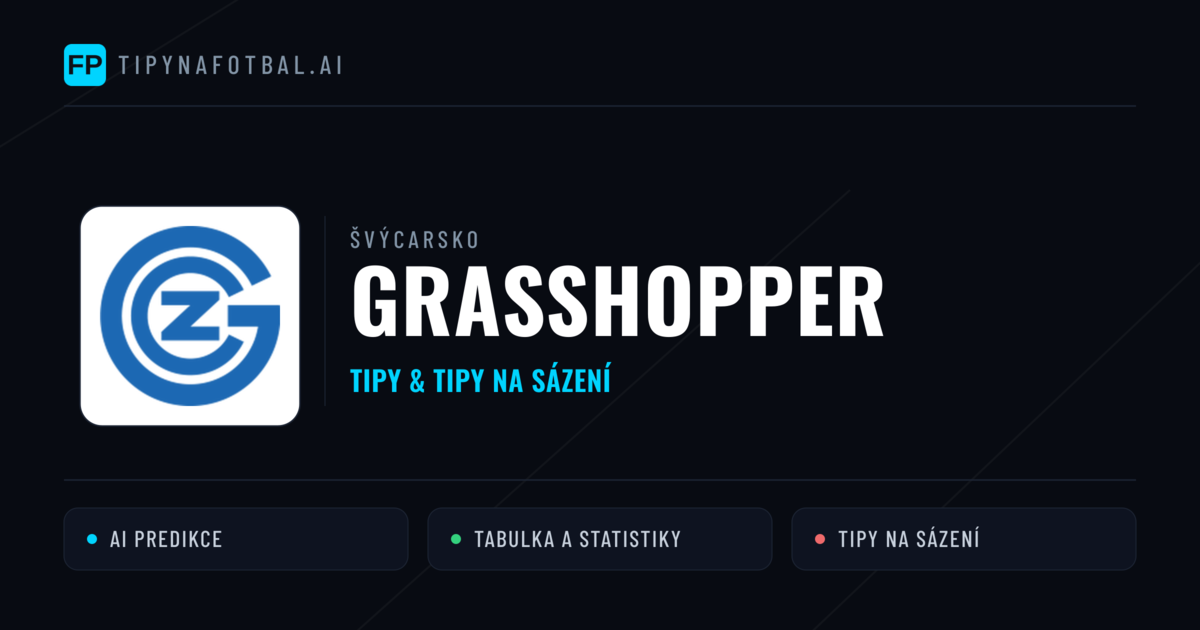 Grasshopper Tipy a statistiky