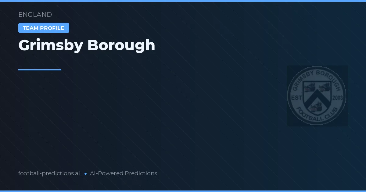 Grimsby Borough Tipy a statistiky