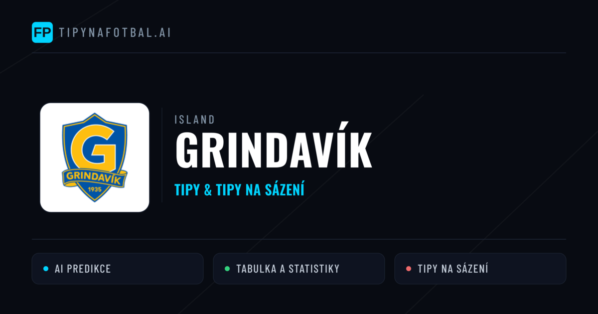 Grindavík Tipy a statistiky