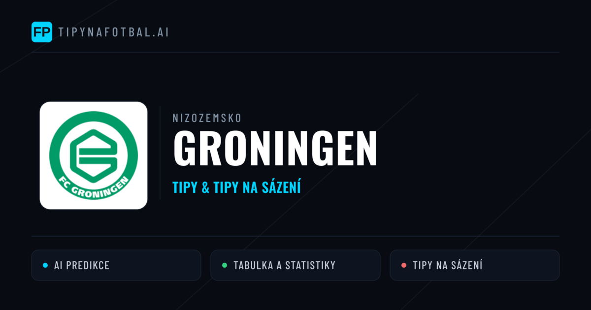 Groningen Tipy a statistiky