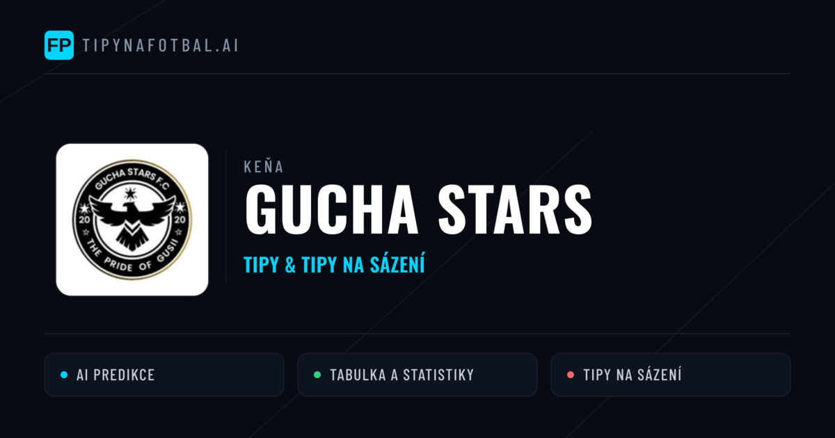 Gucha Stars Tipy a statistiky
