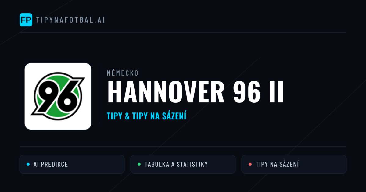 Hannover 96 II Tipy a statistiky