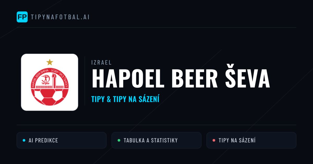 Hapoel Beer Ševa Tipy a statistiky