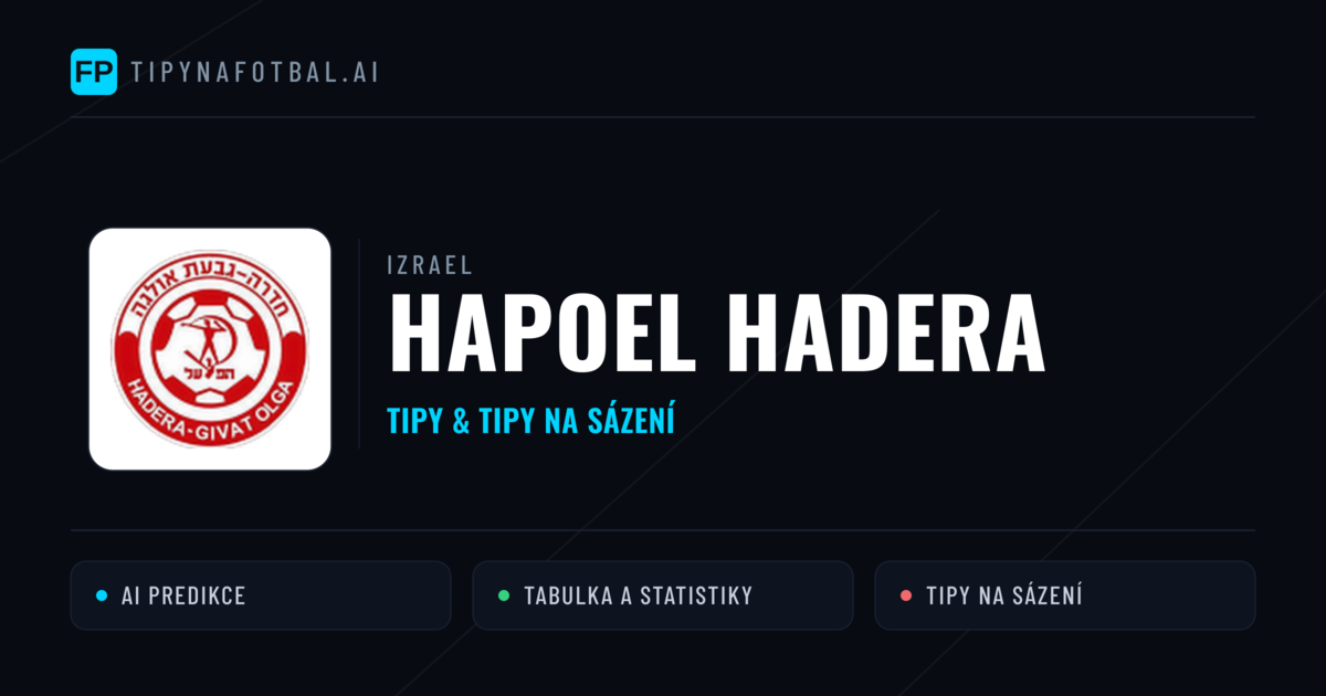 Hapoel Hadera Tipy a statistiky