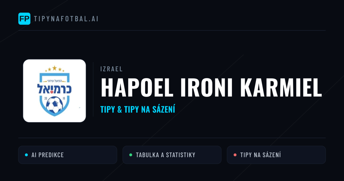 Hapoel Ironi Karmiel Tipy a statistiky