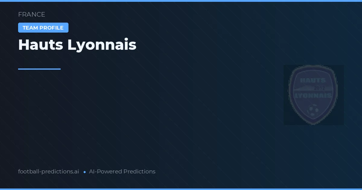 Hauts Lyonnais Tipy a statistiky