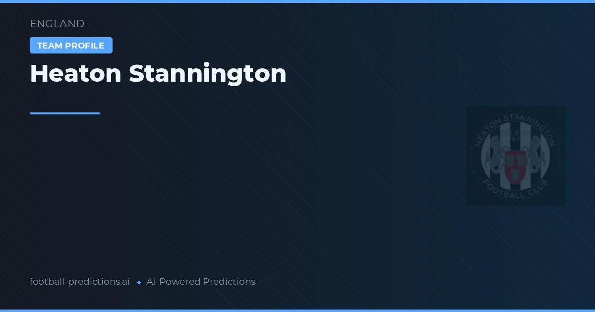 Heaton Stannington Tipy a statistiky