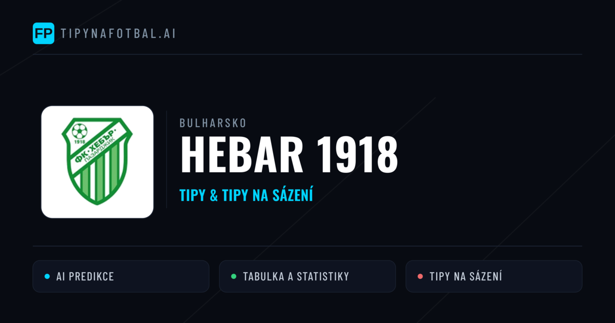 Hebar 1918 Tipy a statistiky