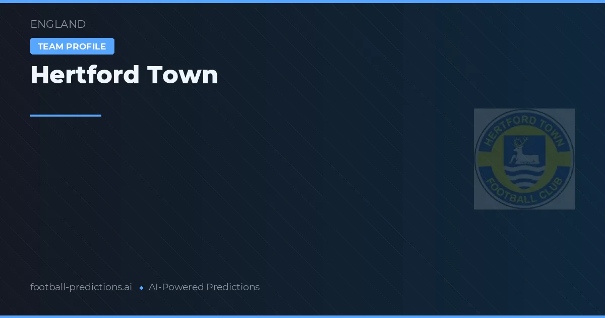 Hertford Town Tipy a statistiky