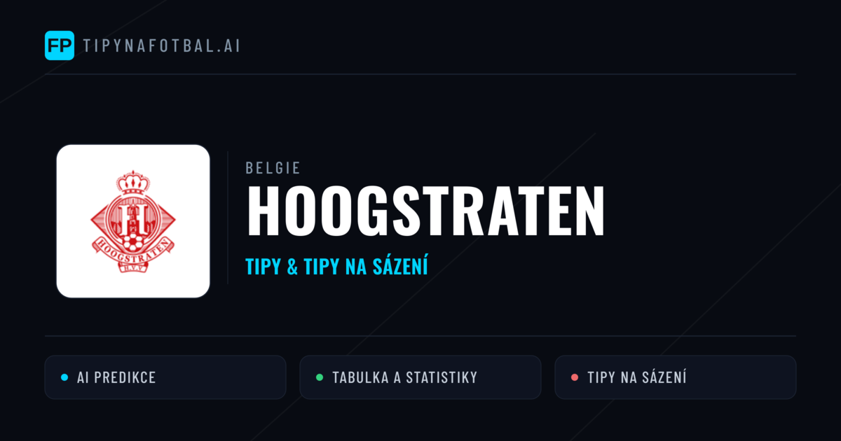 Hoogstraten Tipy a statistiky