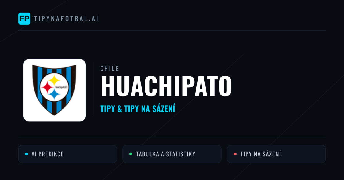Huachipato Tipy a statistiky