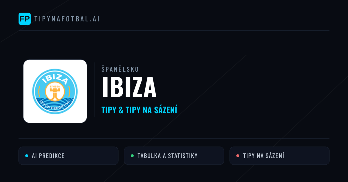 Ibiza Tipy a statistiky