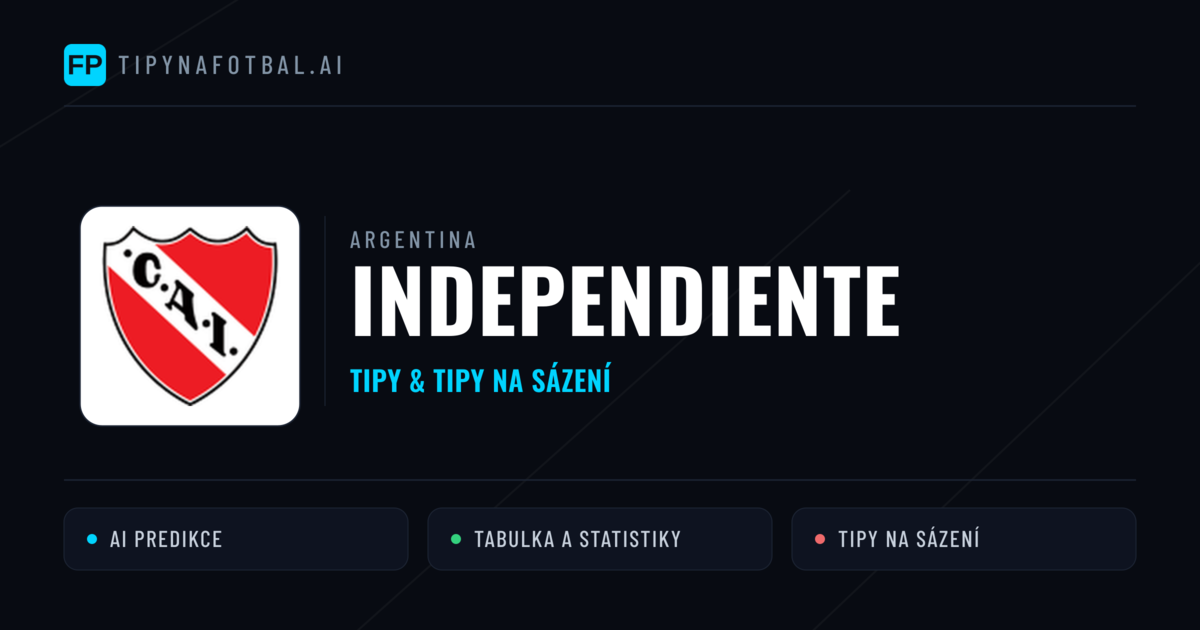 Independiente Tipy a statistiky