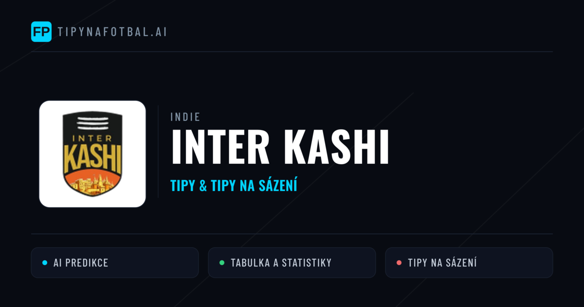 Inter Kashi Tipy a statistiky