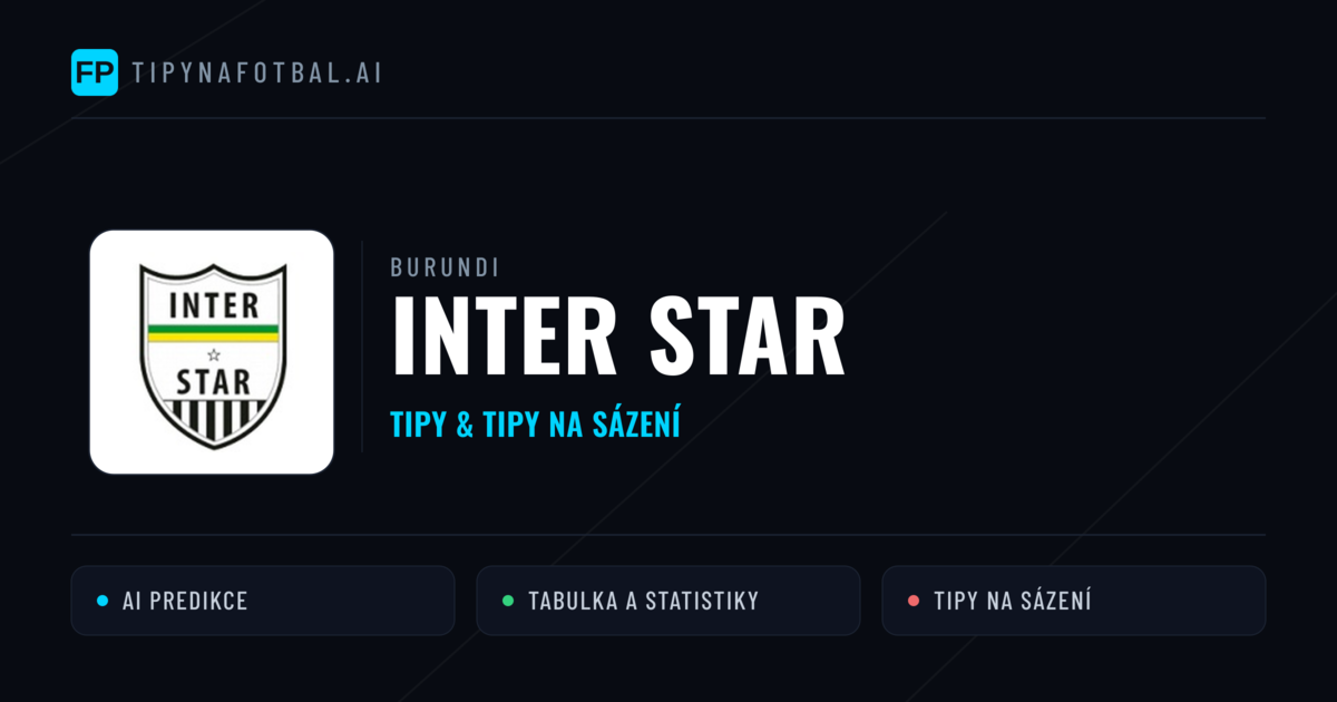 Inter Star Tipy a statistiky