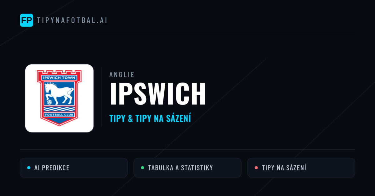Ipswich Tipy a statistiky