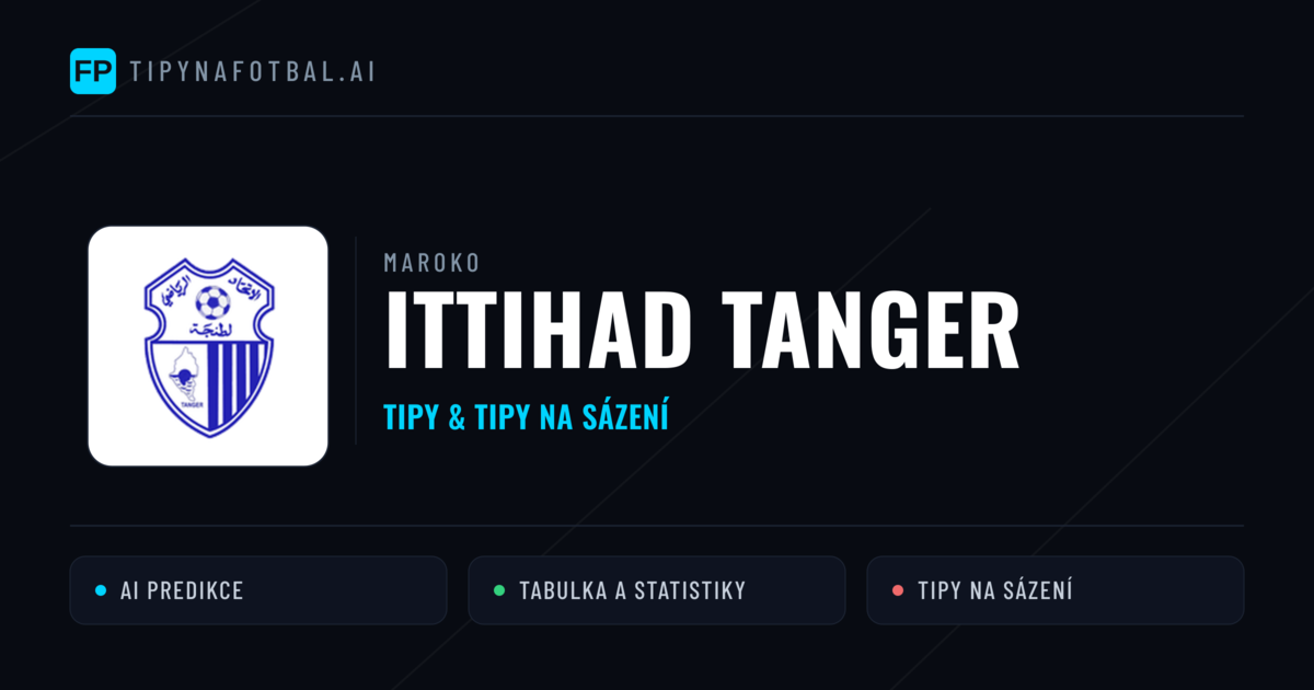 Ittihad Tanger Tipy a statistiky