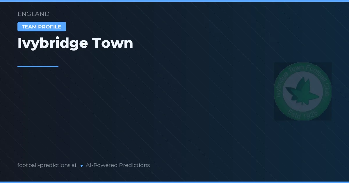 Ivybridge Town Tipy a statistiky