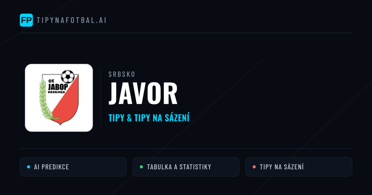 Javor Tipy a statistiky