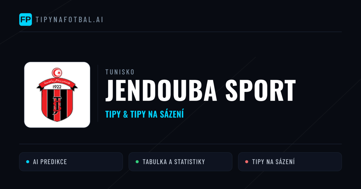Jendouba Sport Tipy a statistiky