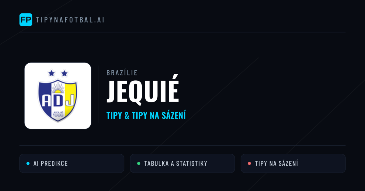 Jequié Tipy a statistiky