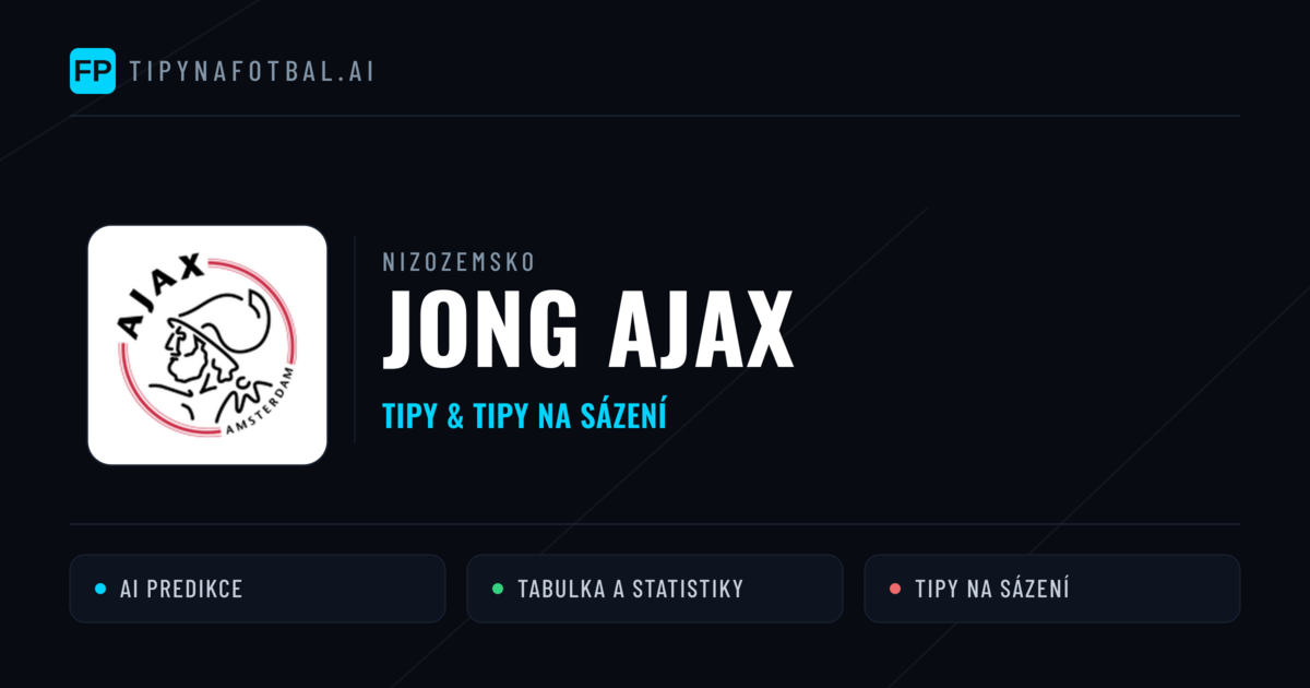 Jong Ajax Tipy a statistiky