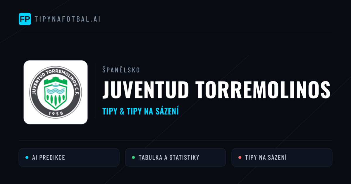 Juventud Torremolinos Tipy a statistiky