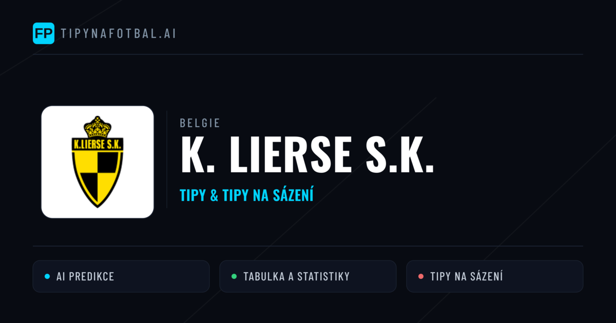 K. Lierse S.K. Tipy a statistiky