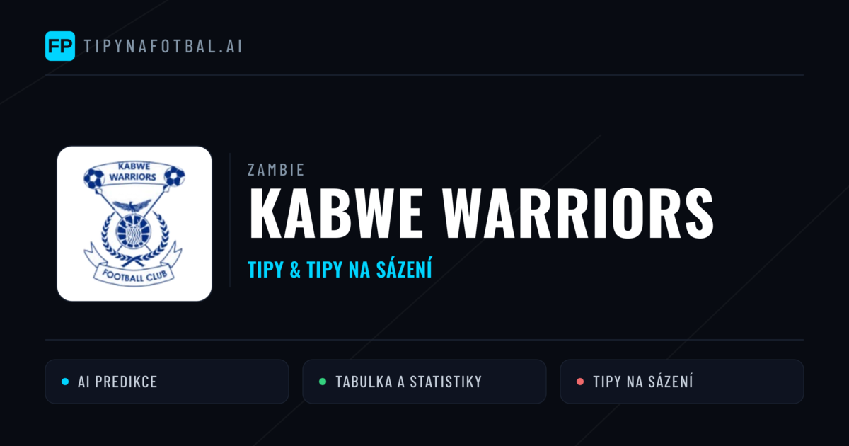 Kabwe Warriors Tipy a statistiky