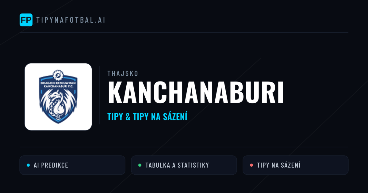 Kanchanaburi Tipy a statistiky