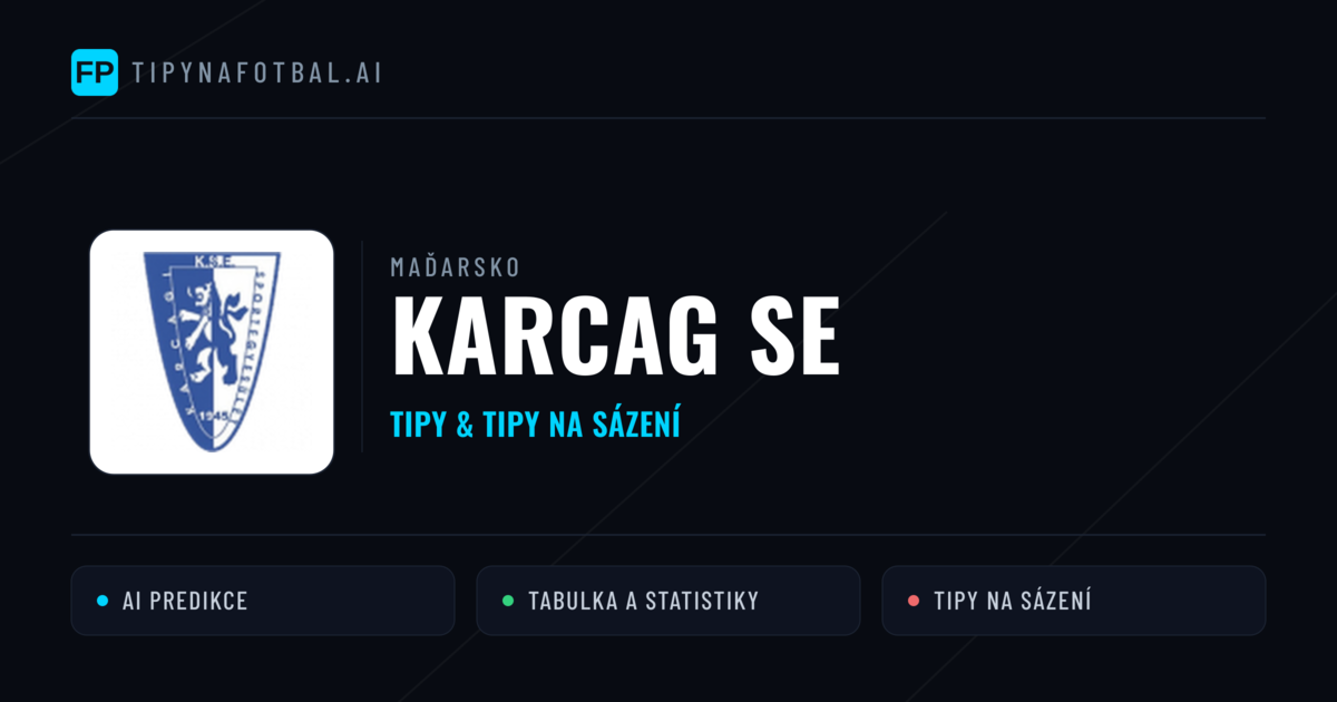 Karcag SE Tipy a statistiky