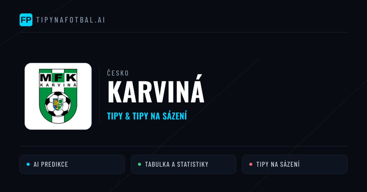Karviná Tipy a statistiky