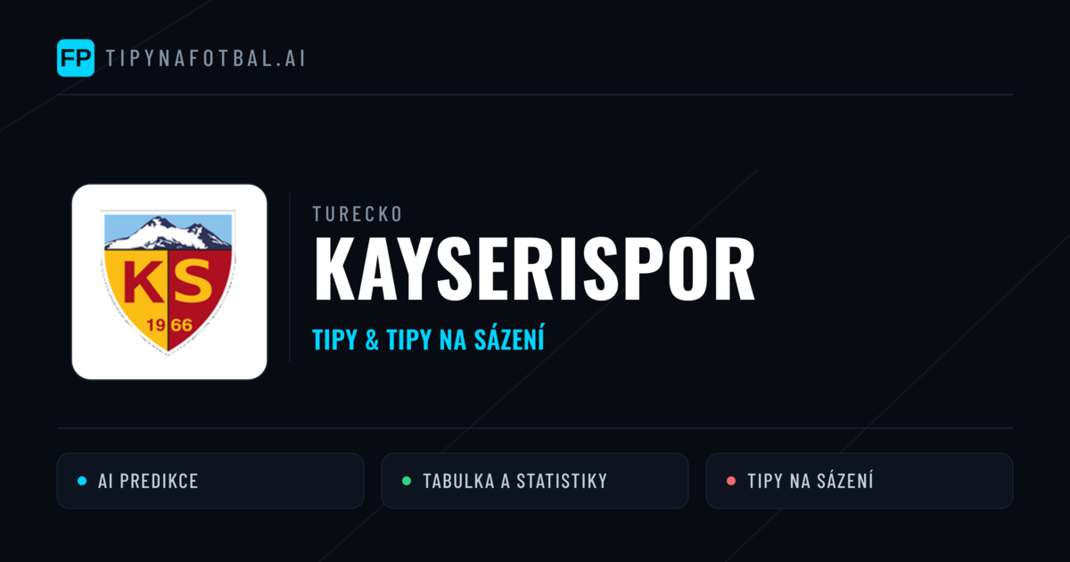 Kayserispor Tipy a statistiky