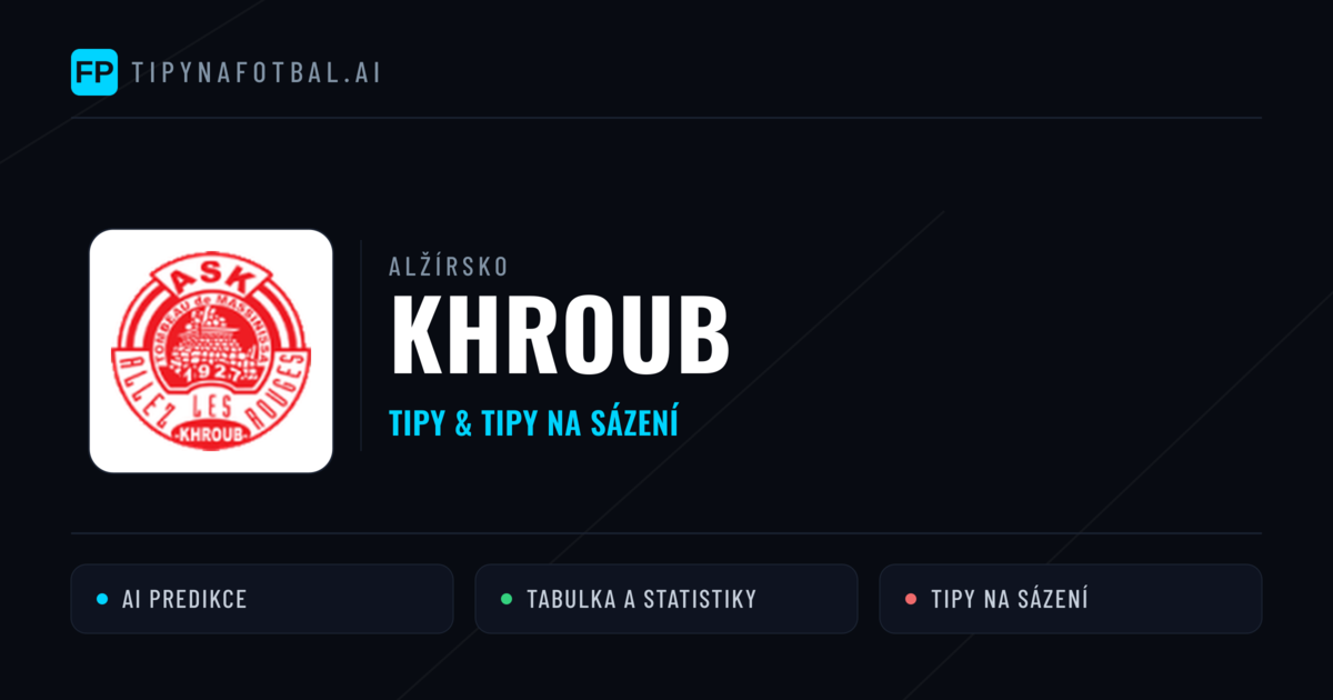 Khroub Tipy a statistiky