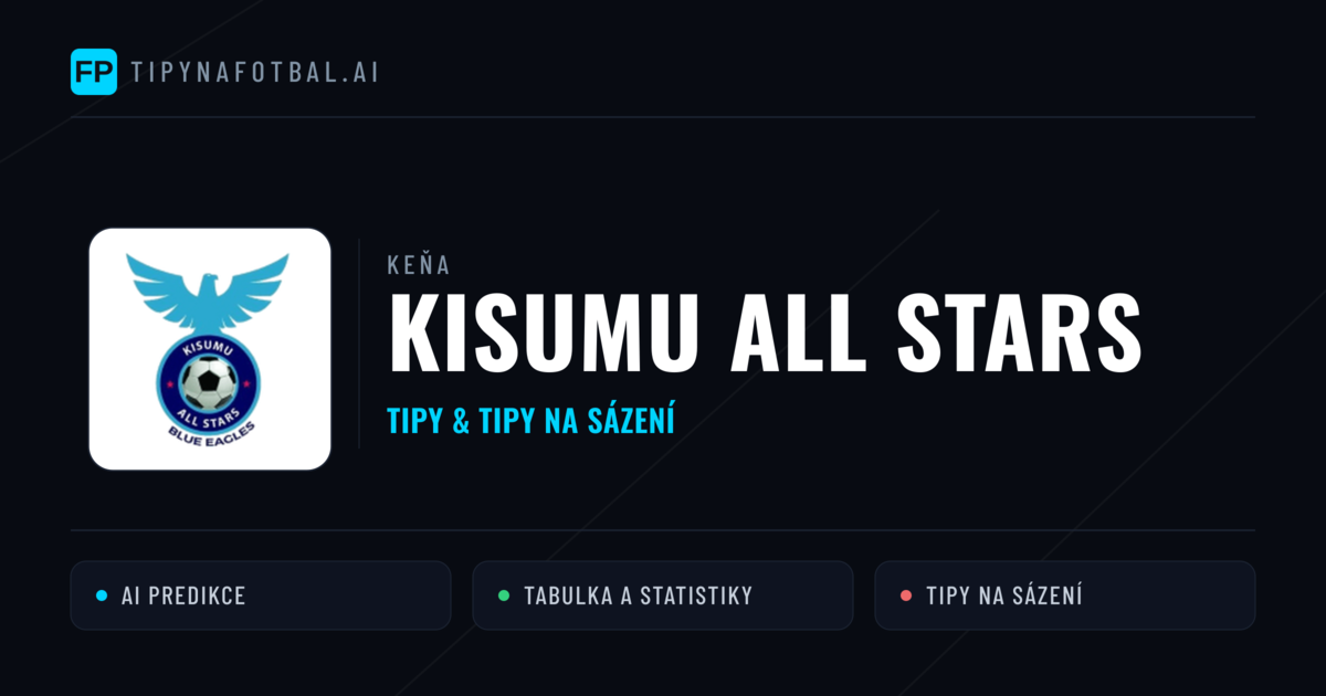 Kisumu All Stars Tipy a statistiky