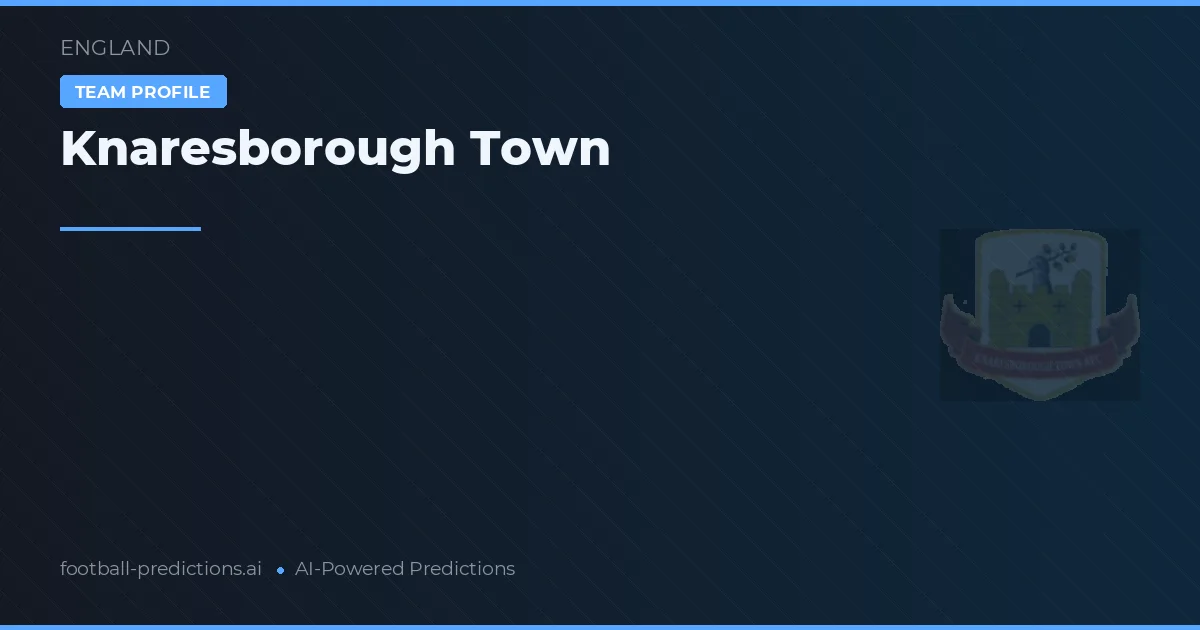 Knaresborough Town Tipy a statistiky