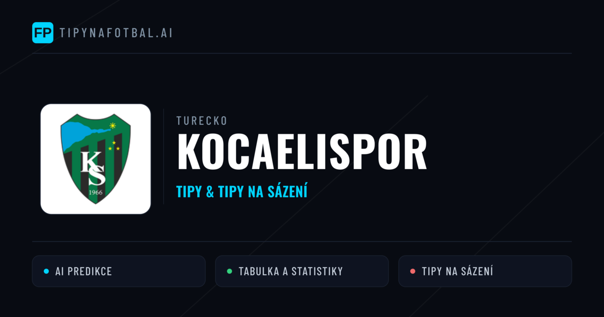 Kocaelispor Tipy a statistiky