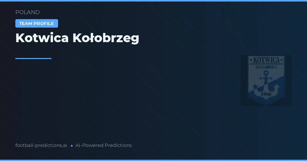 Kotwica Kołobrzeg Tipy a statistiky