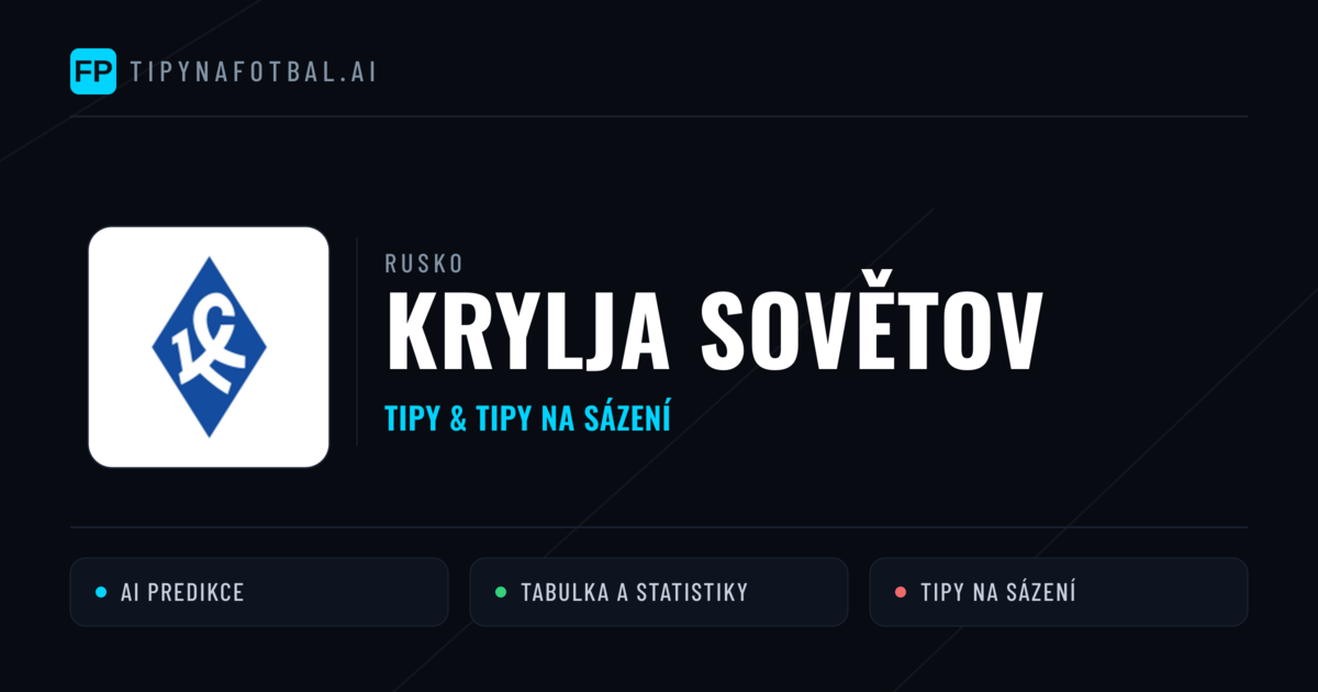 Krylja Sovětov Tipy a statistiky