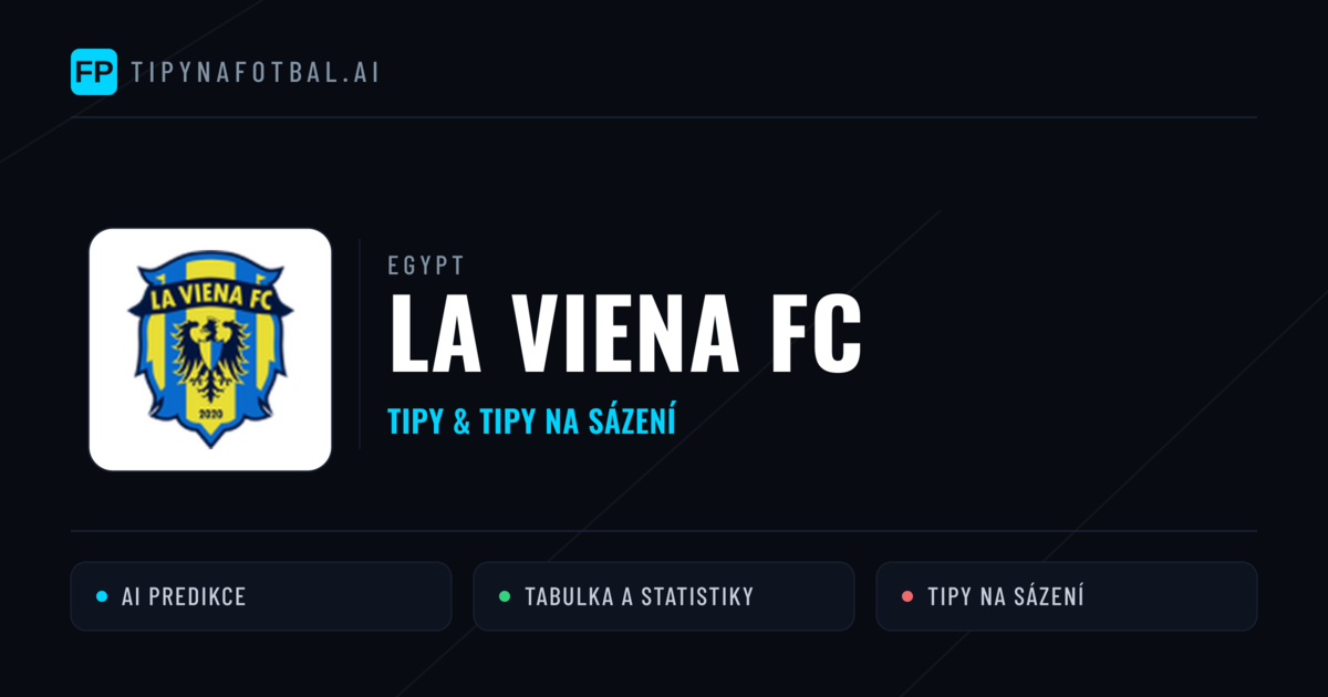 La Viena FC Tipy a statistiky